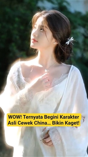 WOW! Ternyata Begini Karakter Asli Cewek China… Bikin Kaget! #budayachina #faktamenarik