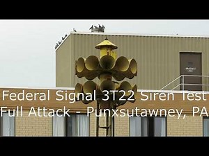 Federal Signal 3T22 Siren Test - Full Attack - Punxsutawney, PA