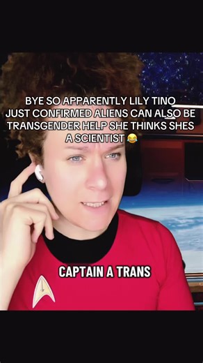 BYE SO APPARENTLY LILY TINO JUST CONFIRMED ALIENS CAN ALSO BE TRANSGENDER HELP SHE THINKS SHES A SCIENTIST 😂 #lilytino #transgender #alien #scientist #ashtrevino