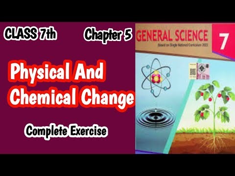 ✨Class 7 General Science| Chapter 5 | Physical And Chemical Change