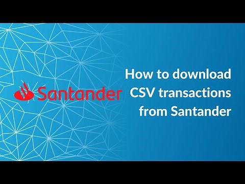 How to Download a CSV Bank Statement Using Santander