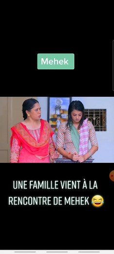 Mehek Série Indienne en Français: Une Famille Vient à la Rencontre de Mehek 😂