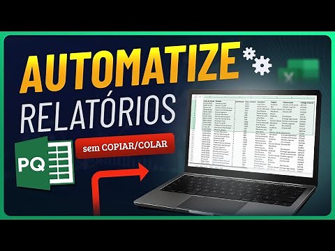 POWER QUERY: AUTOMATIZE RELATÓRIOS DIÁRIOS NO EXCEL