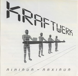 Kraftwerk - Minimum-Maximum