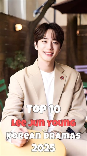 Top 10 Lee Jun Young Korean Dramas 2025 #dramalist #kdrama #top10 #fyp #trend #leejunyoung #shorts