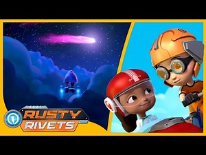 Ruby’s Comet Adventure ☄️| Rusty Rivets | Cartoons for Kids