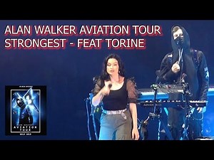 Alan Walker Aviation Tour - Strongest feat Torine