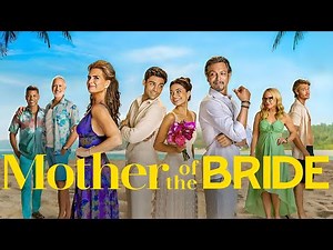 Mother of The Bride 2024 Movie Fact | Brooke Shields, Miranda Cosgrove | Netflix | Review & Fact