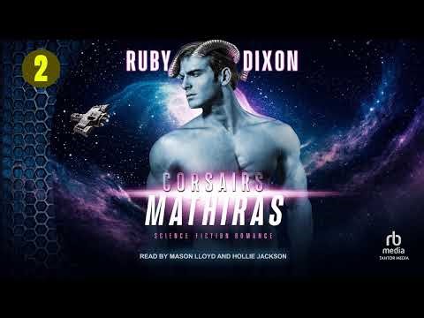 Corsairs_ Mathiras - Ruby Dixon P2 - Fantasy Romance Audiobook