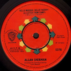 Allan Sherman - Hello Mudduh, Hello Fadduh! (A Letter From Camp) / (Rag Mop) Rat Fink