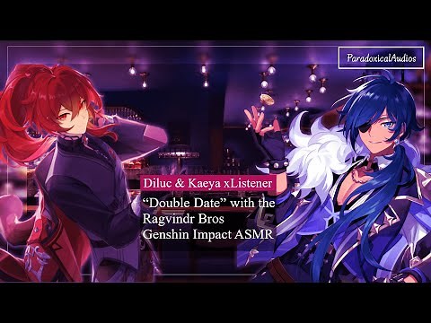 “Double Date” with Diluc and Kaeya | Dinner at The Cat's Tail | Genshin Modern AU xListener ASMR