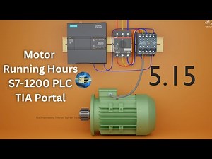 Monitor Motor Running Hours with S71200 PLC using TIA Portal Ladder Logic