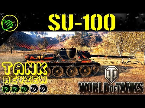 SU-100 WOT Tank Review - World of Tanks
