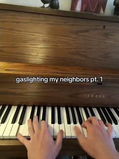 gastlighting my neighbors #piano #music