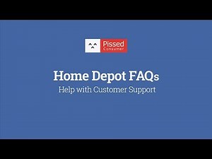 Home Depot Customer Support: Help with FAQs @ Pissed Consumer