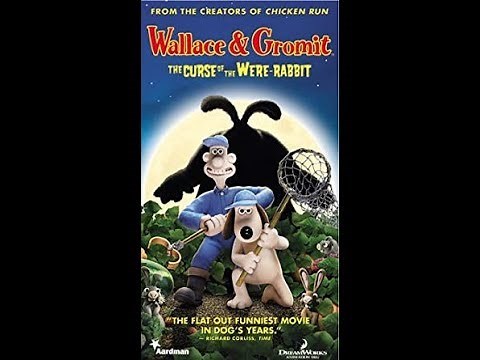 Opening to Wallace and Gromit The Curse of the Were Rabbit 2006 VHS