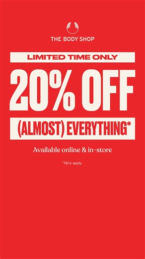 Enjoy 20% off almost everything - available in-store and online. Hurry, one day only! | The Body Shop