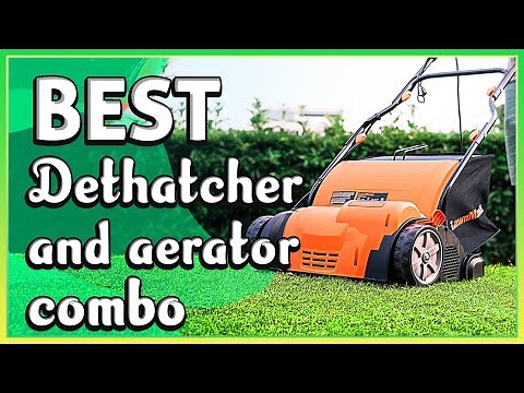 ✅ Best Dethatcher and Aerator Combo– According to Experts