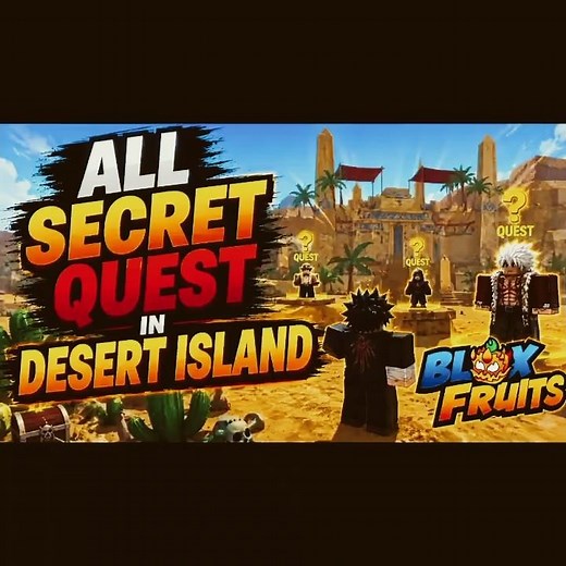 How to Complete ALL Desert Island Secret Quests in Blox Fruits! 🏜️🔥 (Full Guide)