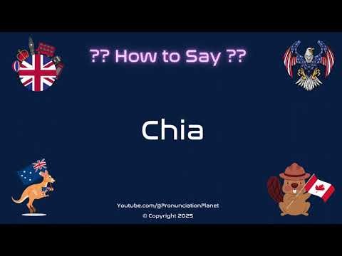 🌱 🥣 How to Pronounce Chia? (CORRECTLY) | Pronunciation Planet
