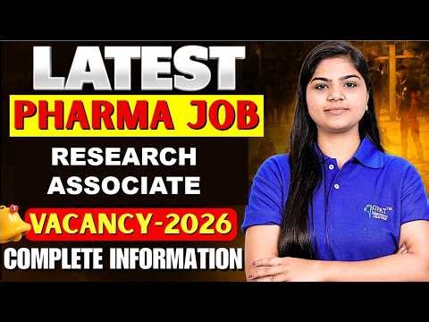 Latest Pharma Recruitment 2026 | Research Associate Vacancy | Salary ₹58,000 | Apply Now #job