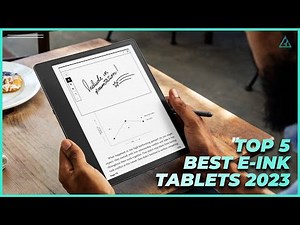 Best E-Ink Tablets 2023 - Top 5 Best Tablets for Reading & Note Taking you Should Buy in 2023