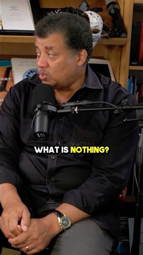 What Is Nothing? 😕 w/ Neil deGrasse Tyson