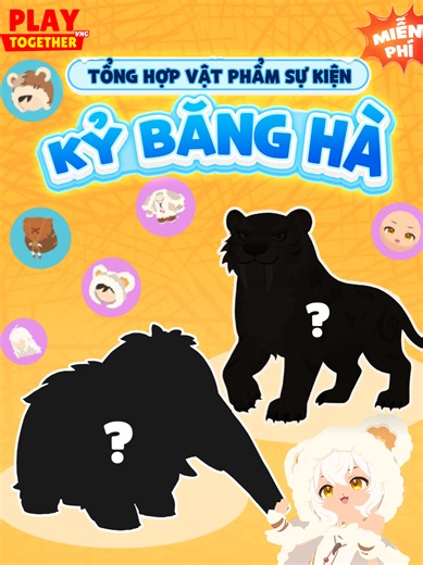 Vật Phẩm Miễn Phí Trong Sự Kiện Kỷ Băng Hà Play Together