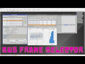 EP197 P5 - Using the SubFrameSelector Process in PixInsight