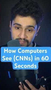 Computer Vision & CNNs Explained in 60s! #computervision #cnn #ai #ml #deeplearning