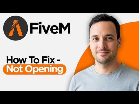 How to Fix - FiveM Not Opening (2026 Step by Step Guide)