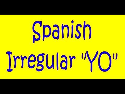 Spanish Lesson: 7 Verbs with an irregular yo form in the present