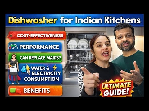 How to use Dishwasher for Indian Kitchen 🇮🇳| Cost, Performance,Maid Replacement? Worth buying?
