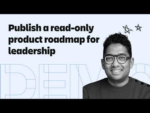 Publish a read-only product roadmap for leadership in Jira Product Discovery