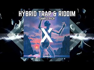 PROJECT X - Hybrid Trap & Riddim Sample Pack by Oversampled