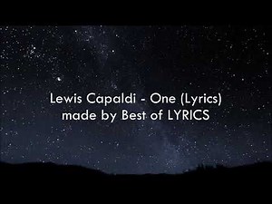 Lewis Capaldi - One (Lyrics)