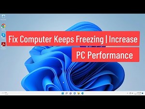 Fix Computer Keeps Freezing | Increase PC Performance | Fix Computer Lagging | Fix Windows 11 Freeze