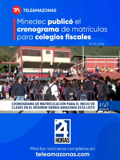Cronograma de matrículas 2026-2027: fechas inicio de clases Sierra-Amazonía