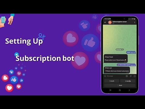 Set Up Your Subscription Bot In Minutes!