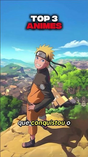 THE TOP 3 ANIMES IN BRAZIL