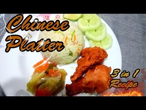 Chinese_Platter [3 in 1 recipe] Fried_rice, Chicken_fry, Vegetable 🍱🥗