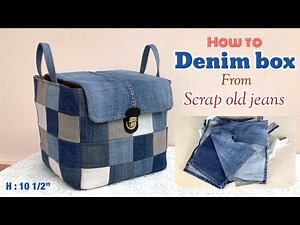 how to sew a denim box with lid from scrap old jeans tutorial, sewing diy a denim box with lid