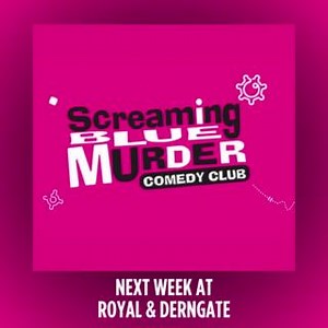 NEXT WEEK AT ROYAL & DERNGATE Screaming Blue Murder Comedy Club returns to the Royal, and the Derngate hosts Man In The MIrror and the London Symphonic Rock Orchestra. | Royal & Derngate