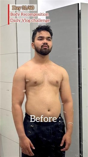 Day 31/60 of body Recomp challenge #bodytransformation #gym #gymtransformation #bodybuilding #vlog