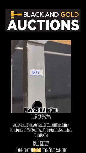 May 29th Weekly Thursday Auction: Lot 677w: Body Solid Power Rack Weight Training Equipment W/Bowflex Adjustable Bench & Dumbells! 🏋️ Bid NOW! www.blackandgoldauctions.com | Black and Gold Auctions