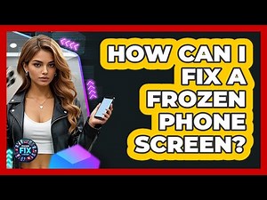 How Can I Fix A Frozen Phone Screen?