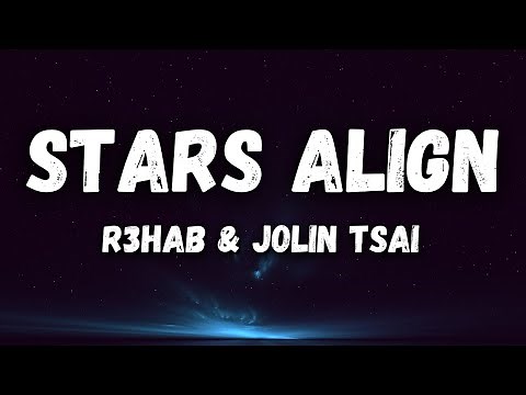 [1Hour/1小时] R3HAB & 蔡依林 Jolin Tsai - Stars Align【中文字幕/动态歌词翻译 Chinese/English Sub】PUBG MOBILE Song
