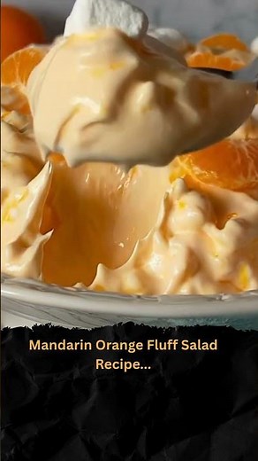 Mandarin Orange Fluff Salad