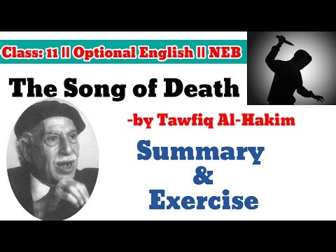 Class 11 Opt English || The Song of Death || Summary and Exercise