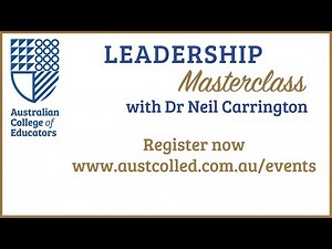 The most important thing leaders should do: ACE Leadership Masterclass with Dr Neil Carrington